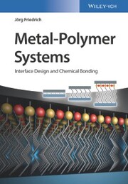Metal-Polymer Systems