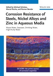 Corrosion Resistance of Steels, Nickel Alloys, and Zinc in Aqueous Media - Cover