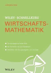 Wiley-Schnellkurs Wirtschaftsmathematik