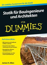 Statik für Bauingenieure und Architekten für Dummies