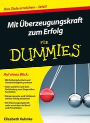 Mit Überzeugungskraft zum Erfolg für Dummies - Cover