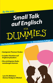 Small Talk auf Englisch für Dummie