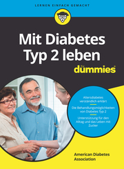 Mit Diabetes Typ 2 leben für Dummies