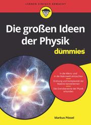 Die großen Ideen der Physik für Dummies