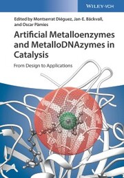 Artificial Metalloenzymes and MetalloDNAzymes in Catalysis - Cover