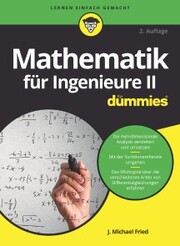 Mathematik für Ingenieure II für Dummies