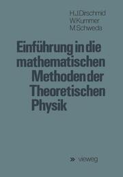 Einführung in die mathematischen Methoden der Theoretischen Physik