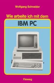 Wie arbeite ich mit dem IBM PC