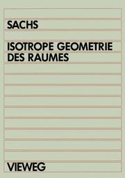 Isotrope Geometrie des Raumes