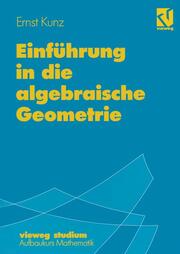 Einführung in die algebraische Geometrie