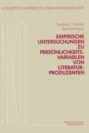Empirische Untersuchungen zu Persönlichkeitsvariablen von Literaturproduzenten - Cover