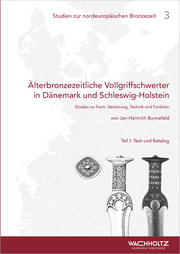 Älterbronzezeitliche Vollgriffschwerter in Dänemark und Schleswig-Holstein