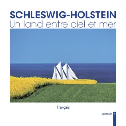 Schleswig-Holstein - Un land entre ciel et mer - Cover