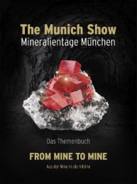 The Munich Show. Mineralientage München 2017