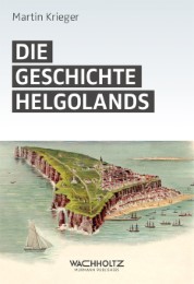 Die Geschichte Helgolands