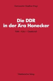 Die DDR in der Ära Honecker