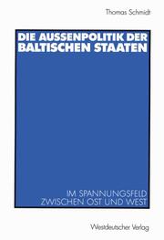 Die Aussenpolitik der baltischen Staaten - Cover
