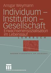 Individuum Institution Gesellschaft - Cover