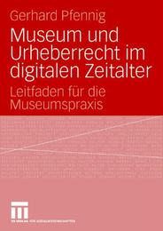 Museum und Urheberrecht im digitalen Zeitalter