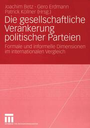 Die gesellschaftliche Verankerung politischer Parteien - Cover