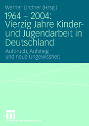 1964-2004: Vierzig Jahre Kinder- und Jugendarbeit in Deutschland