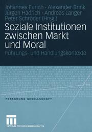 Soziale Strukturen zwischen Markt und Moral