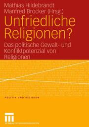 Unfriedliche Religionen? - Cover