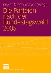 Die Parteien nach der Bundestagswahl 2005