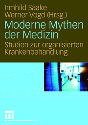 Moderne Mythen der Medizin