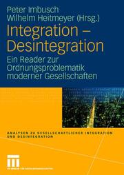 Integration - Desintegration