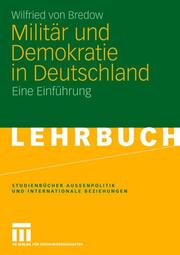 Militär und Demokratie in Deutschland - Cover