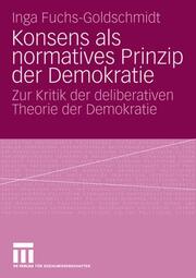 Konsens als normatives Prinzip der Demokratie - Cover