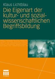 Die Eigenart der kultur- und sozialwissenschaftlichen Begriffsbildung - Cover