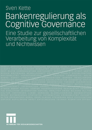 Bankenregulierung als Cognitive Governance