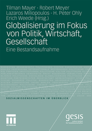 Globalisierung im Fokus von Politik, Wirtschaft, Gesellschaft
