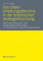 Das Datenerhebungsdilemma in der empirischen Strategieforschung - Cover