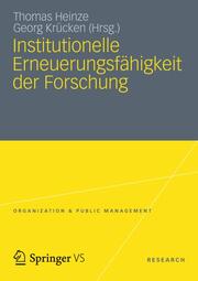 Institutionelle Erneuerungsfähigkeit der Forschung - Cover