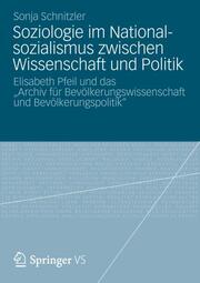 Soziologie im Nationalsozialismus zwischen Wissenschaft und Politik - Cover