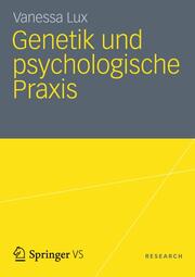 Genetik und psychologische Praxis - Cover