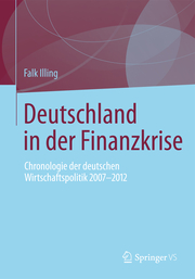Deutschland in der Finanzkrise 2007 - 2012