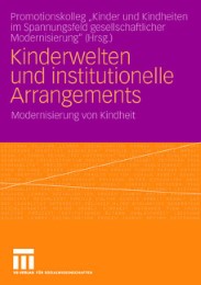 Kinderwelten und institutionelle Arrangements - Abbildung 1