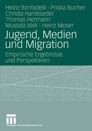 Jugend, Medien und Migration