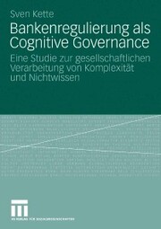 Bankenregulierung als Cognitive Governance - Cover