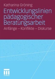 Entwicklungslinien pädagogischer Beratungsarbeit - Cover