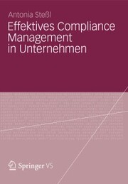 Effektives Compliance Management in Unternehmen