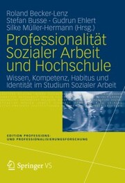 Professionalität Sozialer Arbeit und Hochschule - Cover