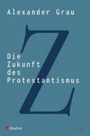 Die Zukunft des Protestantismus - Cover