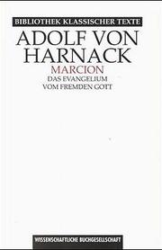 Harnack, Marcion Evangelium vom fremden Gott