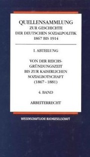 Quellensammlung zur Geschichte der deutschen Sozialpolitik 1867-1914 Bd IV/4