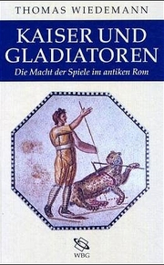 Kaiser und Gladiatoren